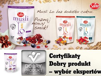 Sante po raz kolejny laureatem konkursu ? Dobry produkt – wybór ekspertów? za produkt innowacyjny – Musli LO z granatem