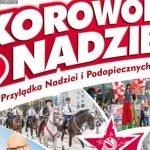 VIII Korowód Nadziei – w tym roku Wielka Parada to nie wszystko!