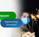 Samotny Sylwester za 212 zł na zakończenie niepewnego roku